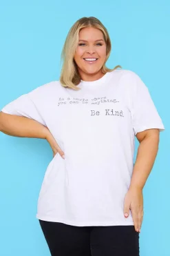 'IN A WORLD WHERE YOU CAN BE ANYTHING BE KIND' T-SHIRT