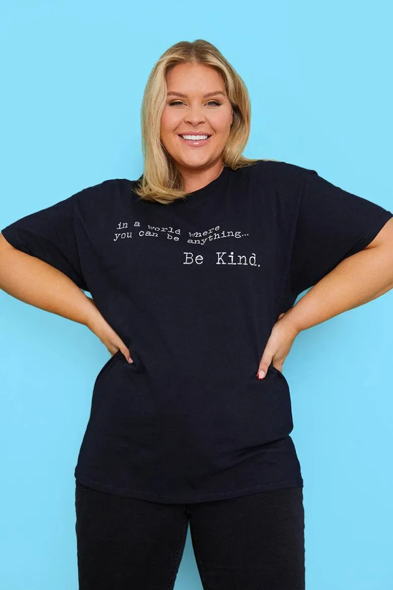 'IN A WORLD WHERE YOU CAN BE ANYTHING BE KIND' T-SHIRT