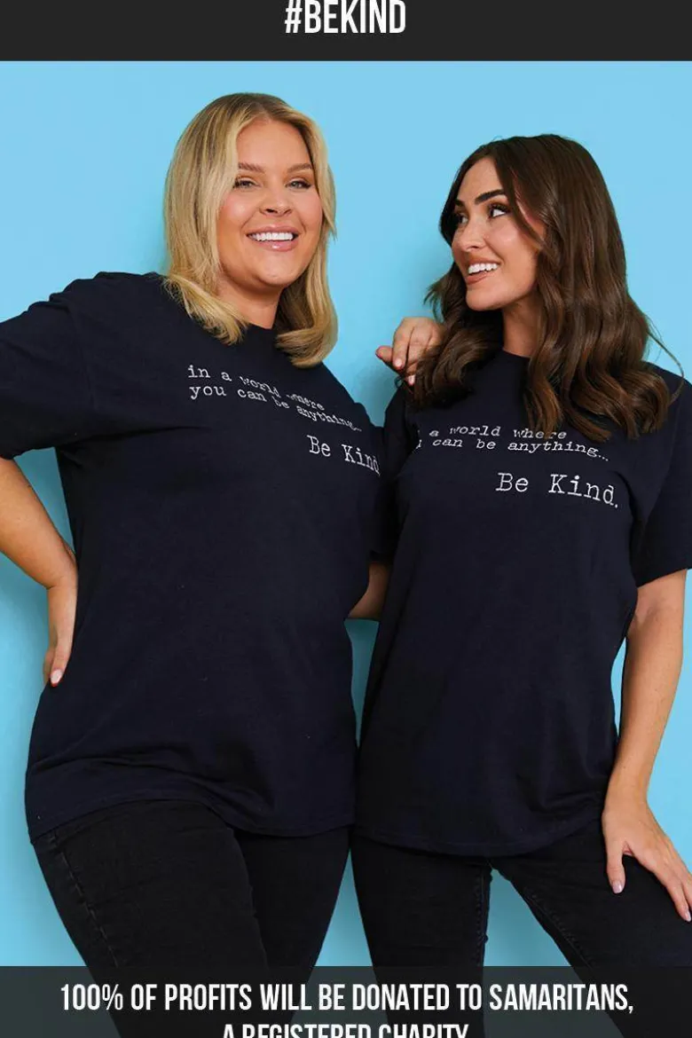 'IN A WORLD WHERE YOU CAN BE ANYTHING BE KIND' T-SHIRT